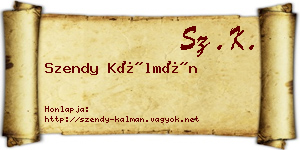 Szendy Kálmán névjegykártya